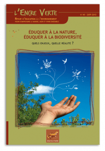 L'Encre verte n° 48 : Eduquer à la nature, éduquer à la biodiversité