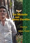 le-monde-est-mon-jardin-spectacle-alin-vidal le-monde-est-mon-jardin-spectacle-alin-vidal
